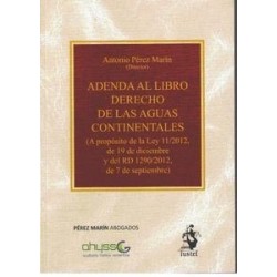 Addenda al Libro. Derecho de las Aguas Continentales "A Propósito de la Ley 11/2012, de 19 de...