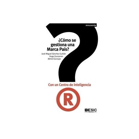 ¿Cómo se Gestiona una Marca País? con un Centro de Inteligencia
