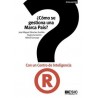¿Cómo se Gestiona una Marca País? con un Centro de Inteligencia