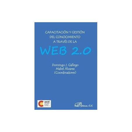Capacitación y Gestión del Conocimiento a Través de la Web 2.0