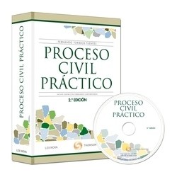 Proceso Civil Práctico "Incluye un Cd-Rom con Formularios Cumplimentables"
