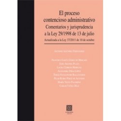 El Proceso Contencioso Administrativo "Comentarios y Jurisprudencia a la Ley 29/1998, de 13 de...