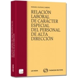 Relación Laboral de Carácter Especial del Personal de Alta Dirección "Papel + Ebook  Proview  Actualizable"