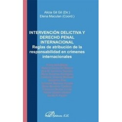 Intervención Delictiva y Derecho Penal Internacional "Reglas de Atribución de la Responsabilidad...