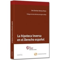 La Hipoteca Inversa en el Derecho Español