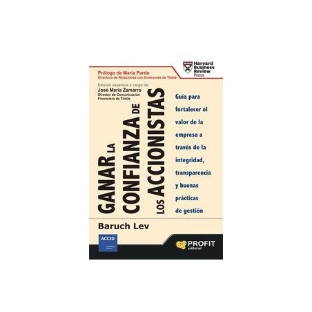 Ganar la Confianza de los Accionistas "Guía para Fortalecer el Valor de la Empresa a Través de Integridad, Transparencia y Buen
