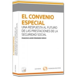 El Convenio Especial: una Respuesta al Futuro de "Las Prestaciones de la Seguridad Social"