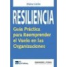 Resiliencia "Guía Práctica para Reemprender el Vuelo en las Organizaciones"