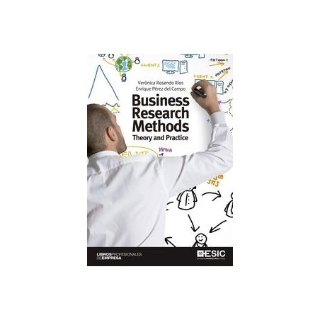 Business Research Methods "Theory And Practice"