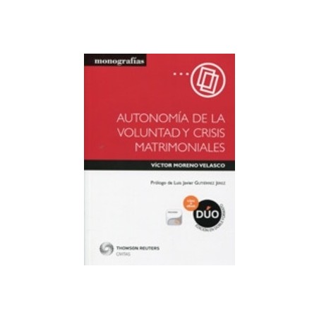 Autonomía de la Voluntad y Crisis Matrimoniales "Duo Papel + Ebook  Proview  Actualizable"