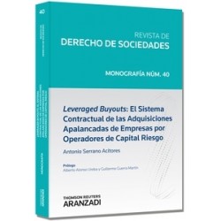 Leverage Buyouts: el Sistema Contractual de las Adquisiciones Apalancadas de Empresas por...