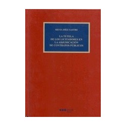 La Tutela de los Licitadores en la Adjudicación de Contratos Públicos
