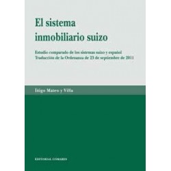 El Sistema Inmobiliario Suizo.  Estudio Comparado de los Sistemas Suizo y Español "Traducción de la Ordenanza de 23 de Septiemb