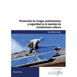 Prevención de Riesgos Profesionales y de Seguridad en el Montaje de Instalaciones Solares