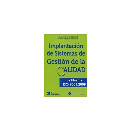 Implantación de Sistemas de Gestión de la Calidad