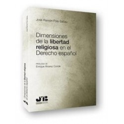 Dimensiones de la Libertad Religiosa en el Derecho Español