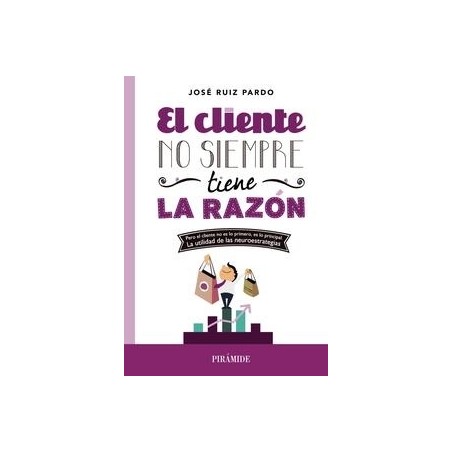 El Cliente no Siempre Tiene la Razón