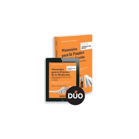 Materiales para la Práctica de la Mediación "Duo Papel + Ebook  Proview  Actualizable.. Esquemas, Cuestiones y Formularios para