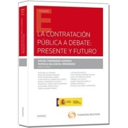 La Contratación Pública a Debate : Presente y Futuro