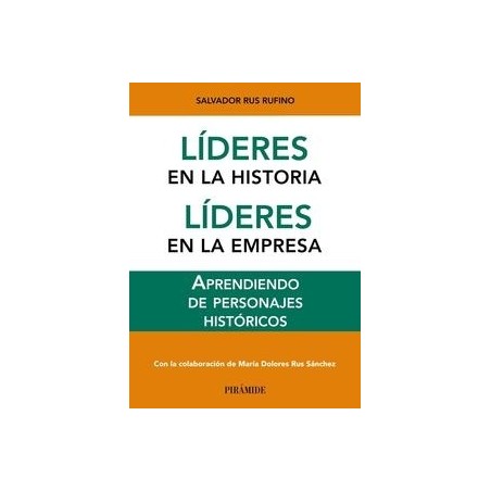 Líderes en la Historia. Líderes en la Empresa
