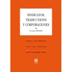 Sindicatos, Trade-Unions y Corporaciones.