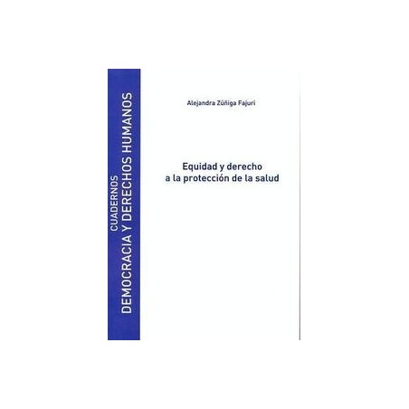 Equidad y Derecho a la Protección de la Salud