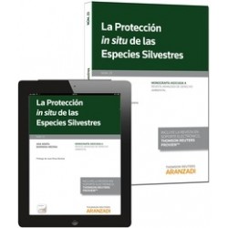 La Protección In Situ de las Especies Silvestres "Papel +Ebook  Actualizable."