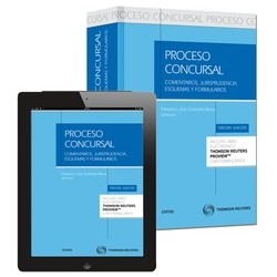 Proceso Concursal. Comentarios, Jurisprudencia, Esquemas y Formularios. "Papel +Ebook...
