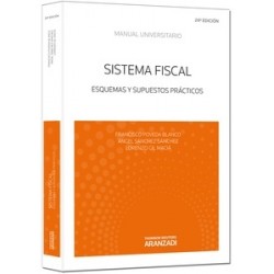 Sistema Fiscal. Esquemas y Supuestos Prácticos