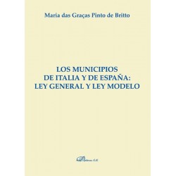 Los Municipios de Italia y de España. Ley General y Ley Modelo