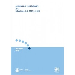 Panorama de las Pensiones 2013. los Sistemas de Prestaciones de Jubilación en los Países de la...
