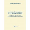 La Posición Jurídica de la Mujer en Roma. Presupuestos para un Estudio de la Capacidad Negocial de la Mujer