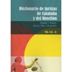 Diccionario de Juristas de Cataluña y del Rosellón Tomo 1