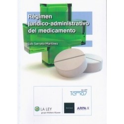 Régimen Jurídico-Administrativo del Medicamento