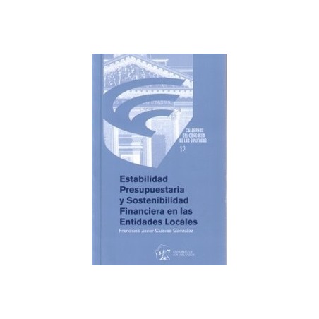 Estabilidad Presupuestaria y Sostenibilidad Financiera en las Entidades Locales