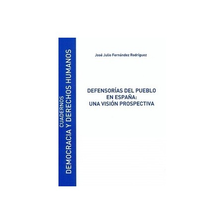 Defensorías del Pueblo en España: una Visión Prospectiva