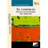 El Comercio. Ensayo de Economía del Derecho