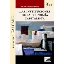 Las instituciones de la economía capitalista "Sociedad anónima, estado y clases sociales"