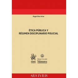 Ética y Pública y Régimen Disciplinario Policial