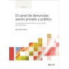 El canal de denuncias: sector privado y público "La protección del informante en la Ley 2/2023, de 20 de febrero"
