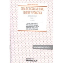 Guía de Derecho Civil. Teoría y práctica. Tomo 4. Derechos reales (Papel + Ebook)