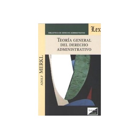 Teoría General del Derecho Administrativo