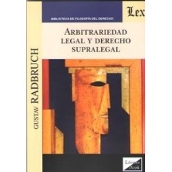 Arbitrariedad Legal y Derecho Supralegal
