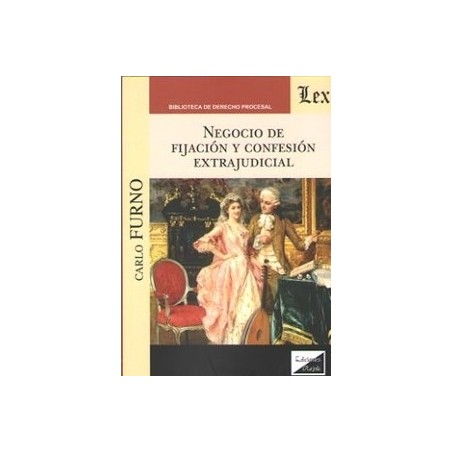 Negocio de Fijacion y Confesion Extrajudicial