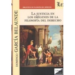 La Justicia en los Origenes de la Filosofia del Derecho