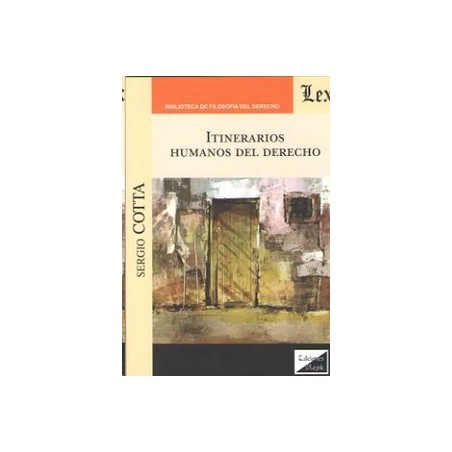 Itinerarios humanos del Derecho