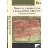 Normas, paradigmas y relaciones jurídicas "Escritos diversos"