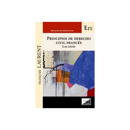 Principios de Derecho Civil Francés. las Leyes