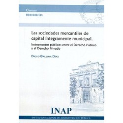 Las sociedades mercantiles de capital íntegramente municipal