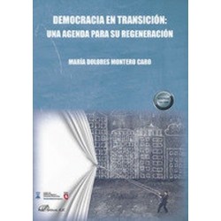 DEMOCRACIA EN TRANSICION UNA AGENDA PARA SU REGENERACION